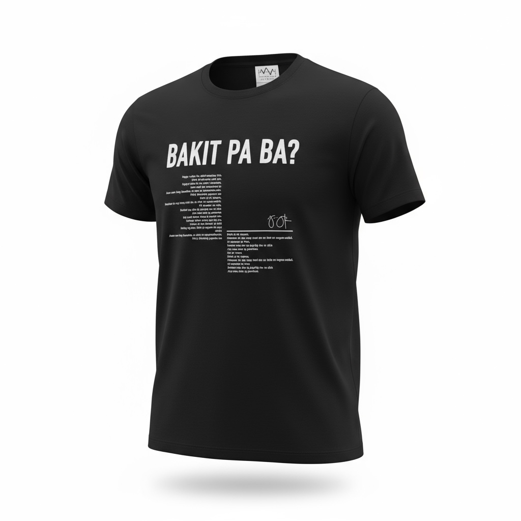 Bakit Pa Ba T-Shirt (Black)